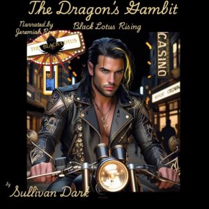 The Dragon's Gambit: Black Lotus Rising (The Dragon/Dhampir Dynasty Series Book 2)